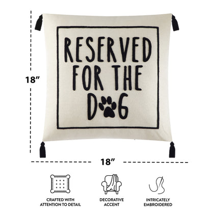 Reserved for the Dog Square Decorative Throw Pillow for Adults, 18 in X 18 In